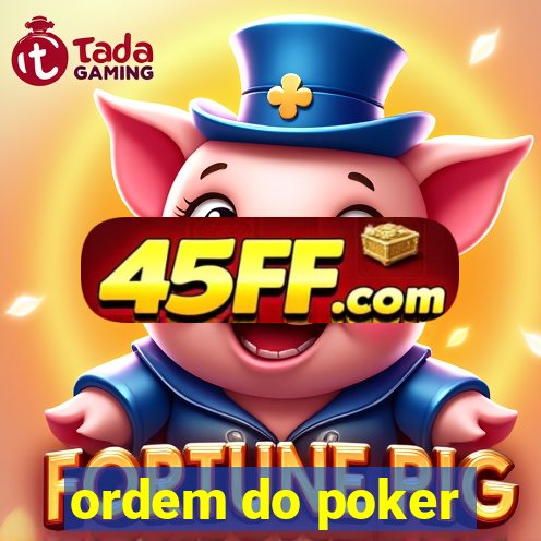 ordem do poker